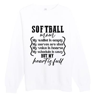 Softball Mom Wallet Is Empty Heart Is Full Premium Crewneck Sweatshirt