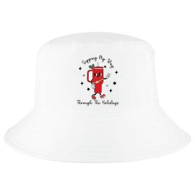 Sipping My Way Through The Holidays Christmas Holiday Season Cool Comfort Performance Bucket Hat