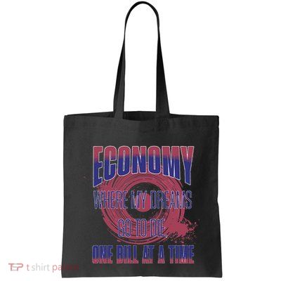 Sarcastic Money Woes Cynical Economy Joke Bag