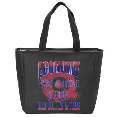 Sarcastic Money Woes Cynical Economy Joke Zip Tote Bag