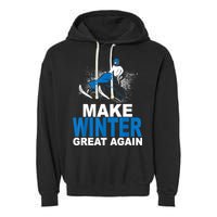 Snowmobile Make Winter Great Again Snowmobiling Gifts Garment-Dyed Fleece Hoodie