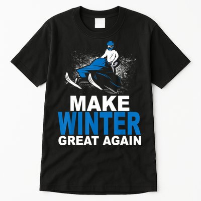 Snowmobile Make Winter Great Again Snowmobiling Gifts Tall T-Shirt