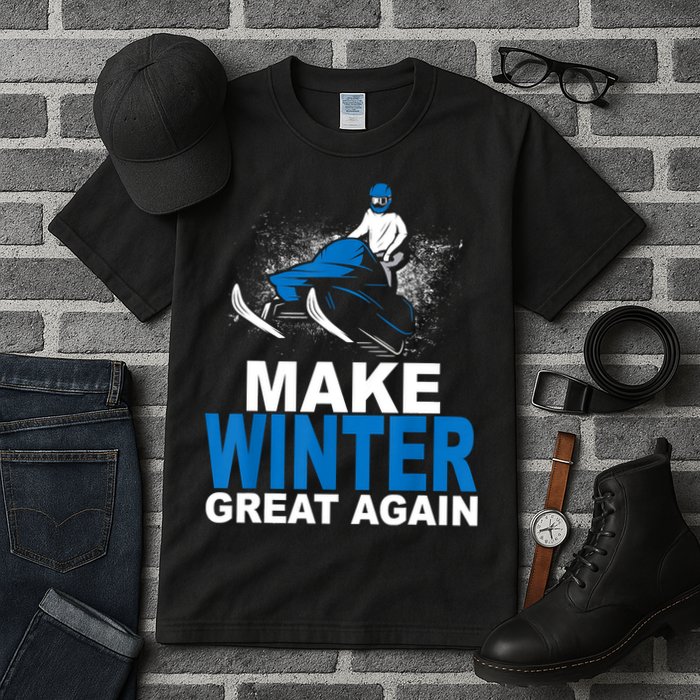 Snowmobile Make Winter Great Again Snowmobiling Gifts Tall T-Shirt
