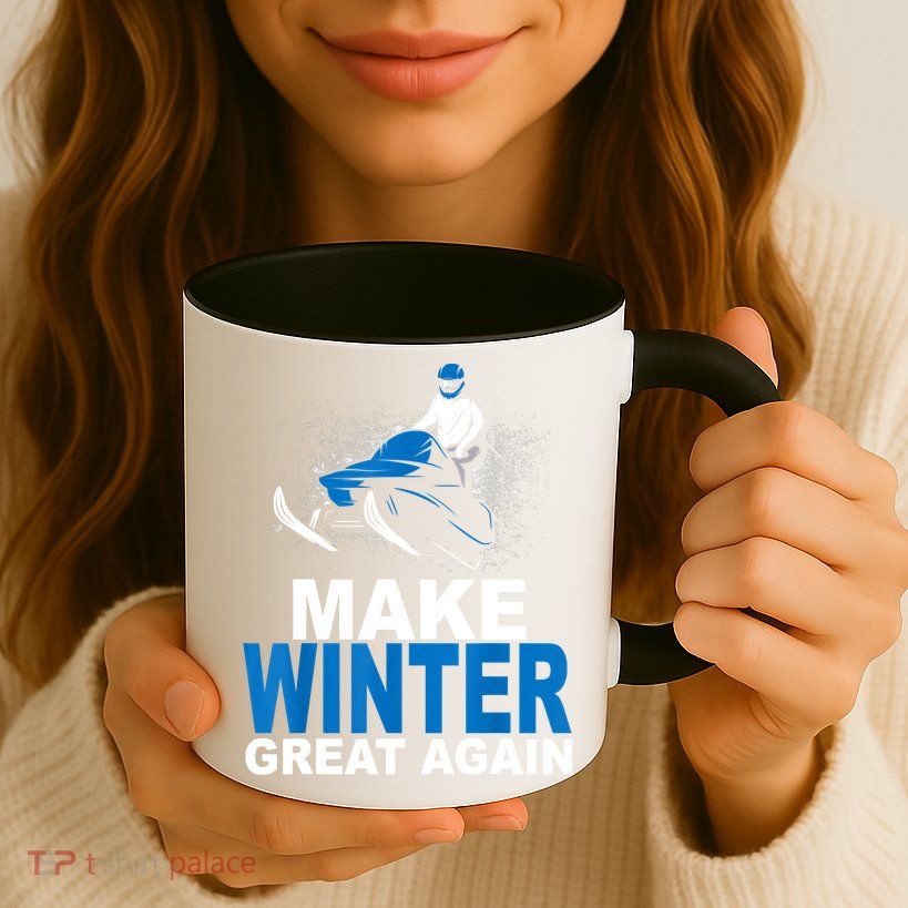Snowmobile Make Winter Great Again Snowmobiling Gifts Mug