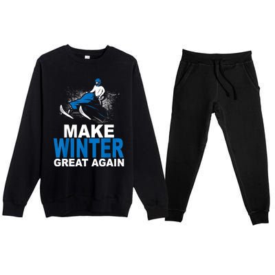 Snowmobile Make Winter Great Again Snowmobiling Gifts Premium Crewneck Sweatsuit Set