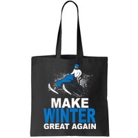 Snowmobile Make Winter Great Again Snowmobiling Gifts Bag