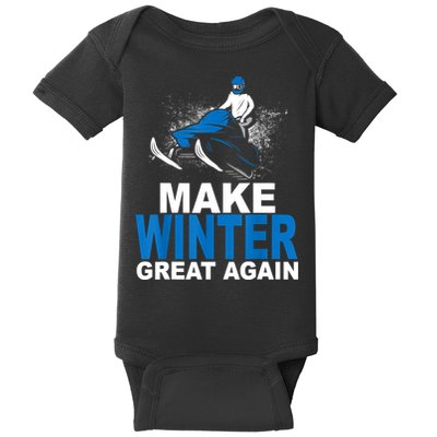 Snowmobile Make Winter Great Again Snowmobiling Gifts Baby Bodysuit