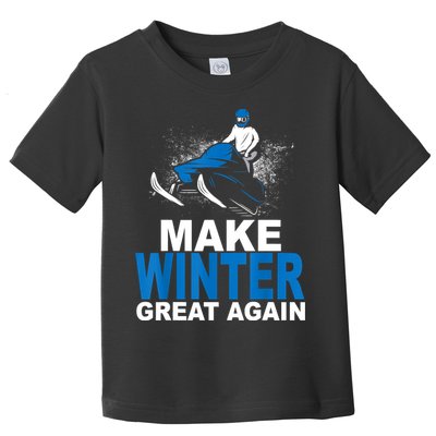 Snowmobile Make Winter Great Again Snowmobiling Gifts Toddler T-Shirt