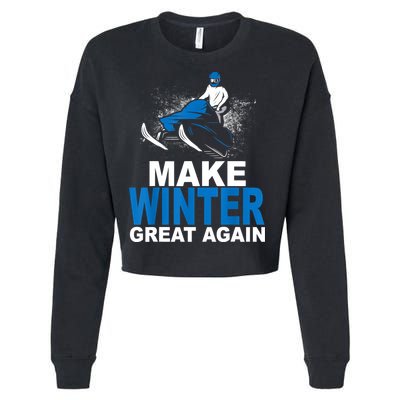 Snowmobile Make Winter Great Again Snowmobiling Gifts Cropped Pullover Crew