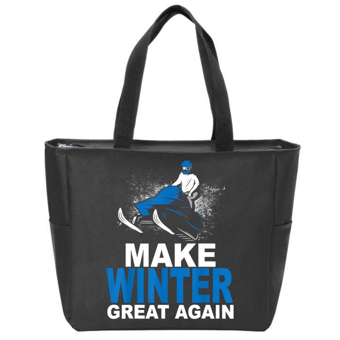 Snowmobile Make Winter Great Again Snowmobiling Gifts Zip Tote Bag