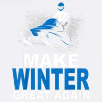 Snowmobile Make Winter Great Again Snowmobiling Gifts Garment-Dyed Sweatshirt