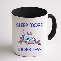 Sleep More Work Less Mug