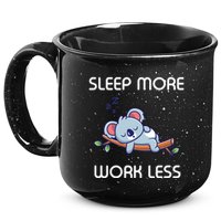 Sleep More Work Less 15oz Campfire Ceramic Mug