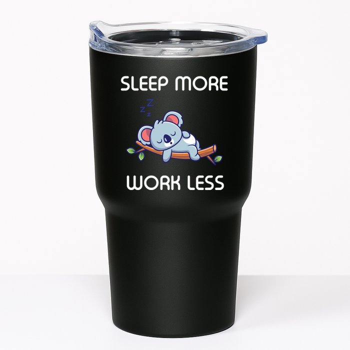 Sleep More Work Less Tumbler