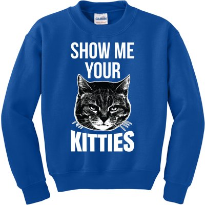 Show Me Your Kitties Awesome Cat Lover Gift Kids Sweatshirt