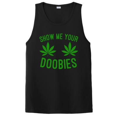 Show Me Your Doobies Funny Weed Smoker Marijuana High PosiCharge Competitor Tank