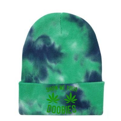 Show Me Your Doobies Funny Weed Smoker Marijuana High Tie Dye 12in Knit Beanie