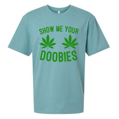 Show Me Your Doobies Funny Weed Smoker Marijuana High Sueded Cloud Jersey T-Shirt