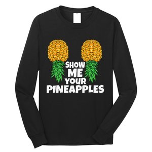 Show Me Your Pineapples Swinger Upside Down Pineapple Men Long Sleeve Shirt