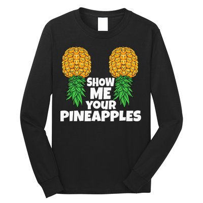 Show Me Your Pineapples Swinger Upside Down Pineapple Men Long Sleeve Shirt