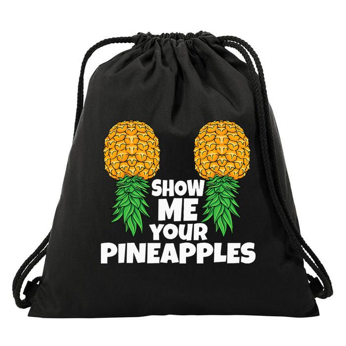 Show Me Your Pineapples Swinger Upside Down Pineapple Men Drawstring Bag