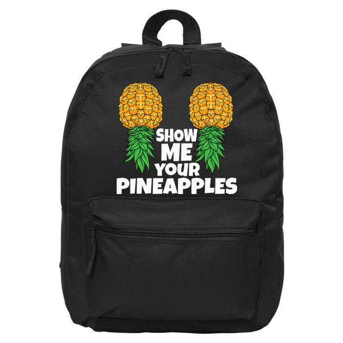 Show Me Your Pineapples Swinger Upside Down Pineapple Men 16 in Basic Backpack