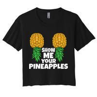 Show Me Your Pineapples Swinger Upside Down Pineapple Men Women's Crop Top Tee