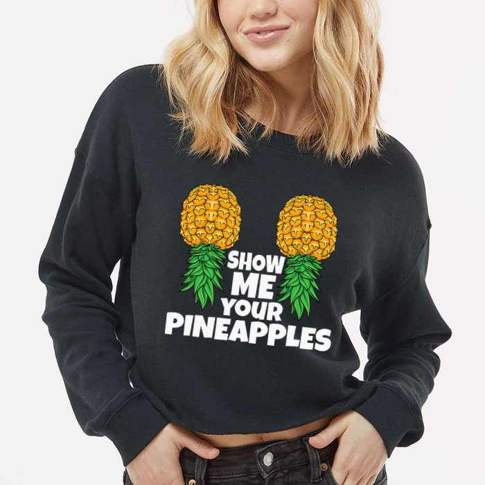 Show Me Your Pineapples Swinger Upside Down Pineapple Men Cropped Pullover Crew