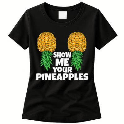 Show Me Your Pineapples Swinger Upside Down Pineapple Men Womens T-Shirt