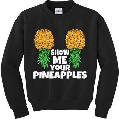 Show Me Your Pineapples Swinger Upside Down Pineapple Men Kids Sweatshirt