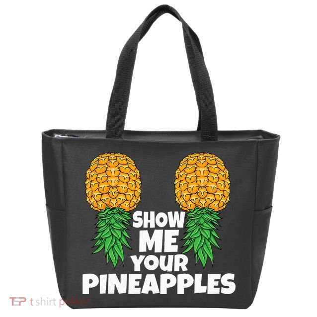 Show Me Your Pineapples Swinger Upside Down Pineapple Men Zip Tote Bag