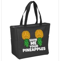 Show Me Your Pineapples Swinger Upside Down Pineapple Men Zip Tote Bag