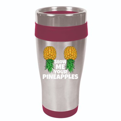 Show Me Your Pineapples Swinger Upside Down Pineapple Men 16oz Travel Tumbler