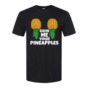 Show Me Your Pineapples Swinger Upside Down Pineapple Men Softstyle CVC T-Shirt