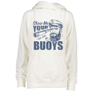 Show Me Your Buoys Adult Humor Funny Pontoon Boat Captain Womens Funnel Neck Pullover Hood