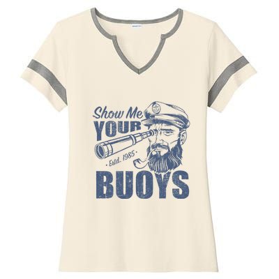 Show Me Your Buoys Adult Humor Funny Pontoon Boat Captain Ladies Halftime Notch Neck Tee