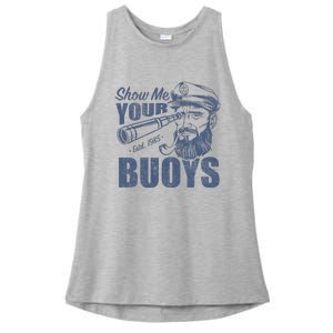 Show Me Your Buoys Adult Humor Funny Pontoon Boat Captain Ladies PosiCharge Tri-Blend Wicking Tank