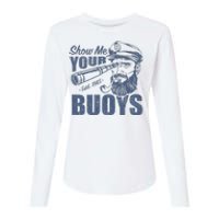 Show Me Your Buoys Adult Humor Funny Pontoon Boat Captain Womens Cotton Relaxed Long Sleeve T-Shirt