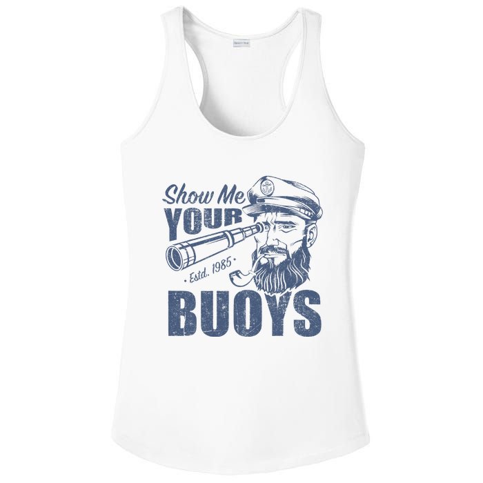 Show Me Your Buoys Adult Humor Funny Pontoon Boat Captain Ladies PosiCharge Competitor Racerback Tank