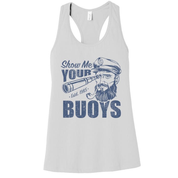 Show Me Your Buoys Adult Humor Funny Pontoon Boat Captain Women's Racerback Tank