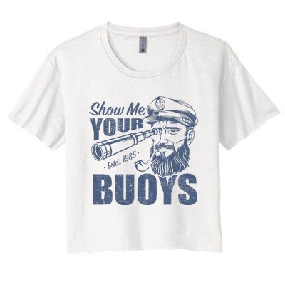 Show Me Your Buoys Adult Humor Funny Pontoon Boat Captain Women's Crop Top Tee