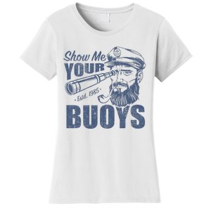 Show Me Your Buoys Adult Humor Funny Pontoon Boat Captain Women's T-Shirt