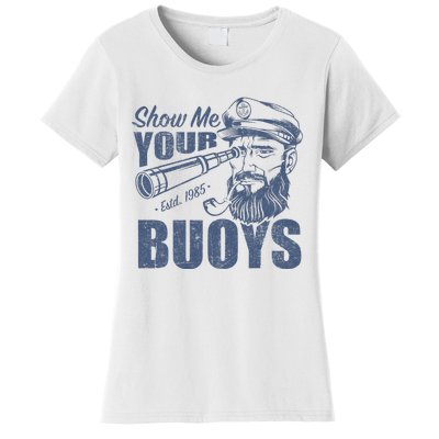 Show Me Your Buoys Adult Humor Funny Pontoon Boat Captain Women's T-Shirt