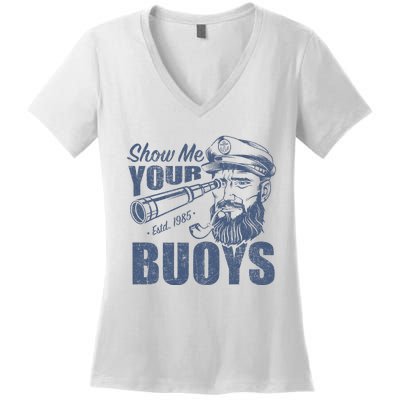 Show Me Your Buoys Adult Humor Funny Pontoon Boat Captain Women's V-Neck T-Shirt