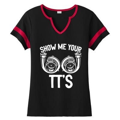 Show Me Your Tt Twin Turbo Racing Gift Ladies Halftime Notch Neck Tee