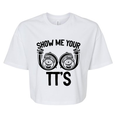 Show Me Your Tt Twin Turbo Racing Gift Bella+Canvas Jersey Crop Tee