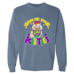 Show Me Your Kitties Mardi Gras Party Cat Garment-Dyed Sweatshirt