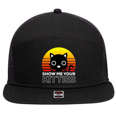 Show Me Your Kitties / Retro And Vintage Cats And Kitties Gift 7 Panel Mesh Trucker Snapback Hat