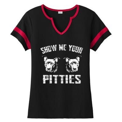 Show Me Your Pitties Pitbul Lovers Dog Adult Humor Ladies Halftime Notch Neck Tee