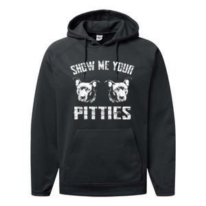 Show Me Your Pitties Pitbul Lovers Dog Adult Humor Performance Fleece Hoodie